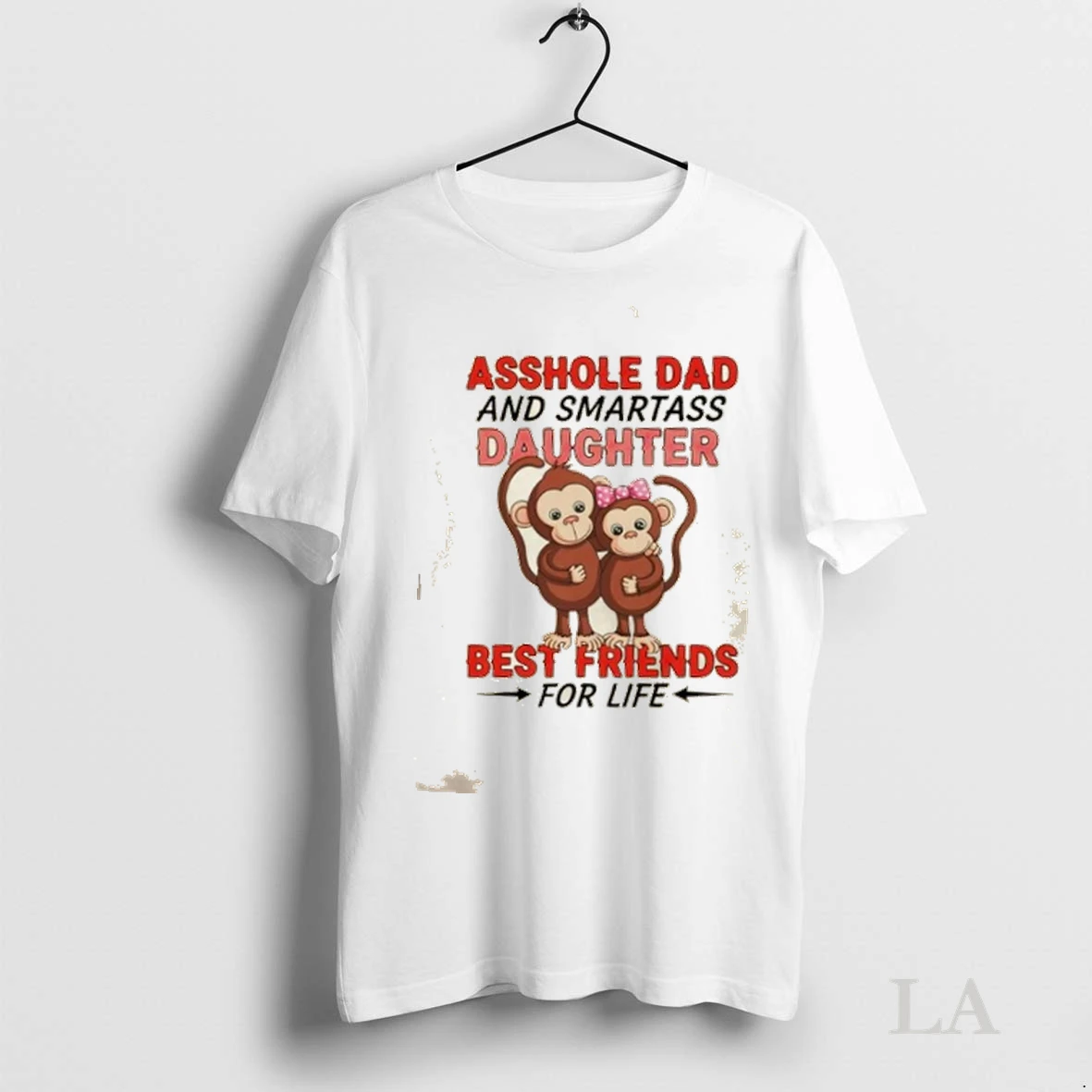 Original Monkey Asshole Dad And Smartass Daughter Best Friends For Life Shirt
