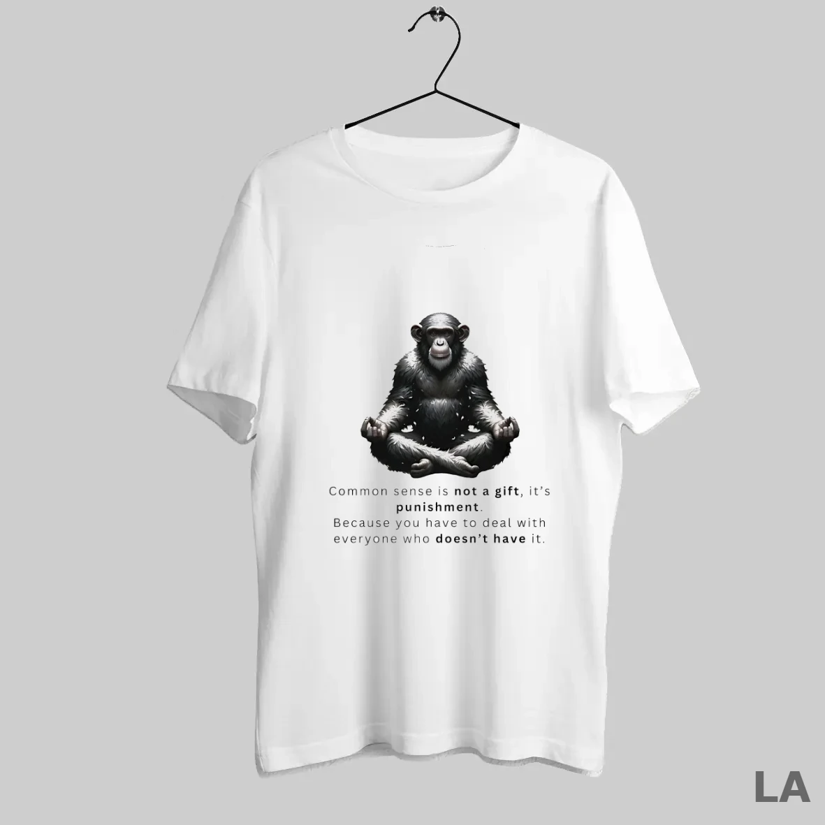Original Monkey Common Sense Is Not A Gift Its Punishment T Shirt Shirt