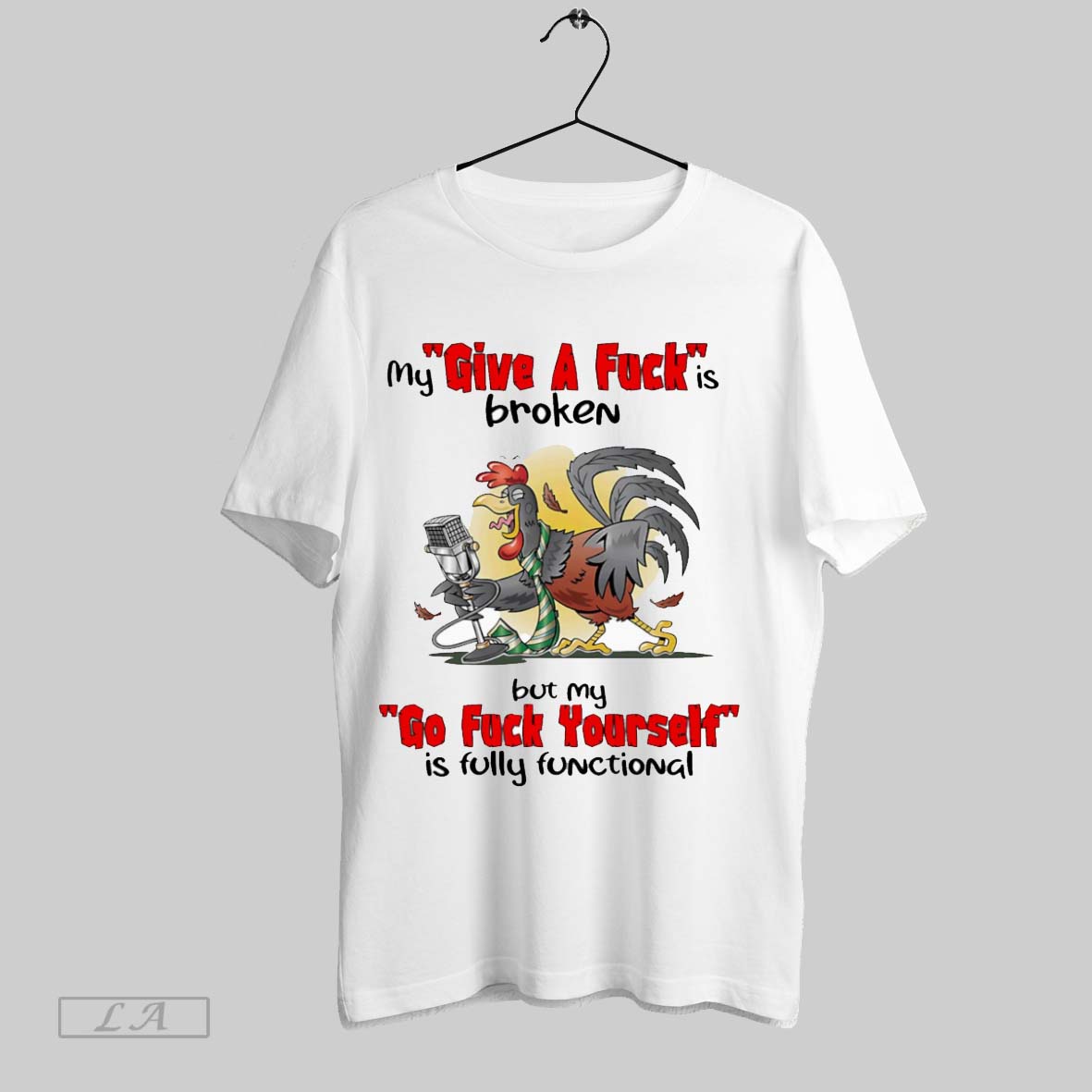 Original My Give A Fuck Is Broken But My Go Fuck Yourself Is Fully Functional Shirt