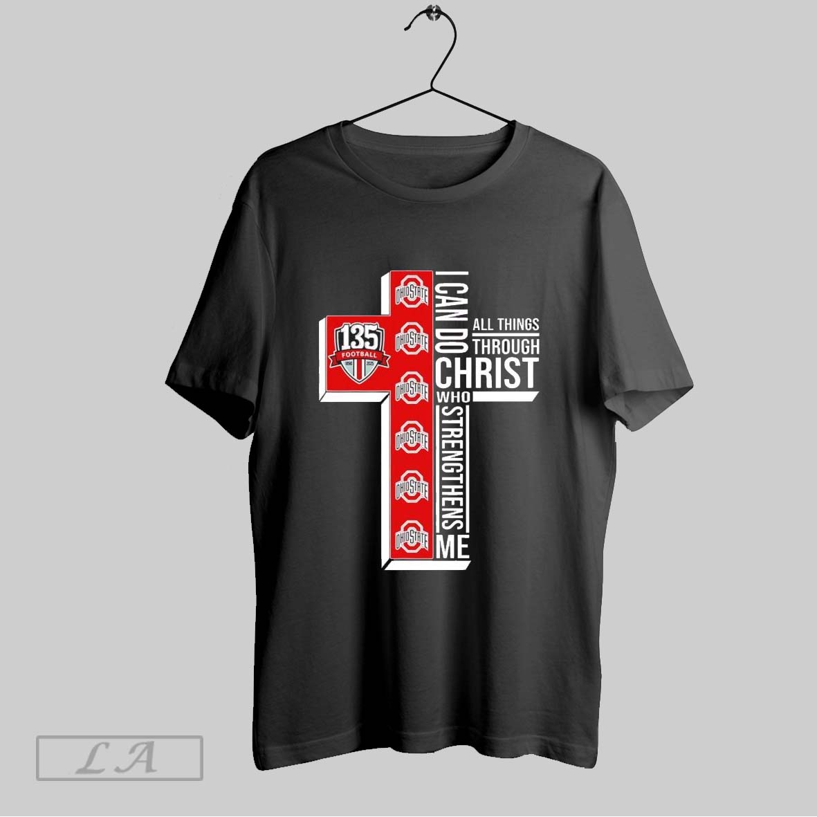 Original Ohio State Buckeyes I Can Do All Things Through Christ Who Strengthens Me 135 Football Cross Shirt