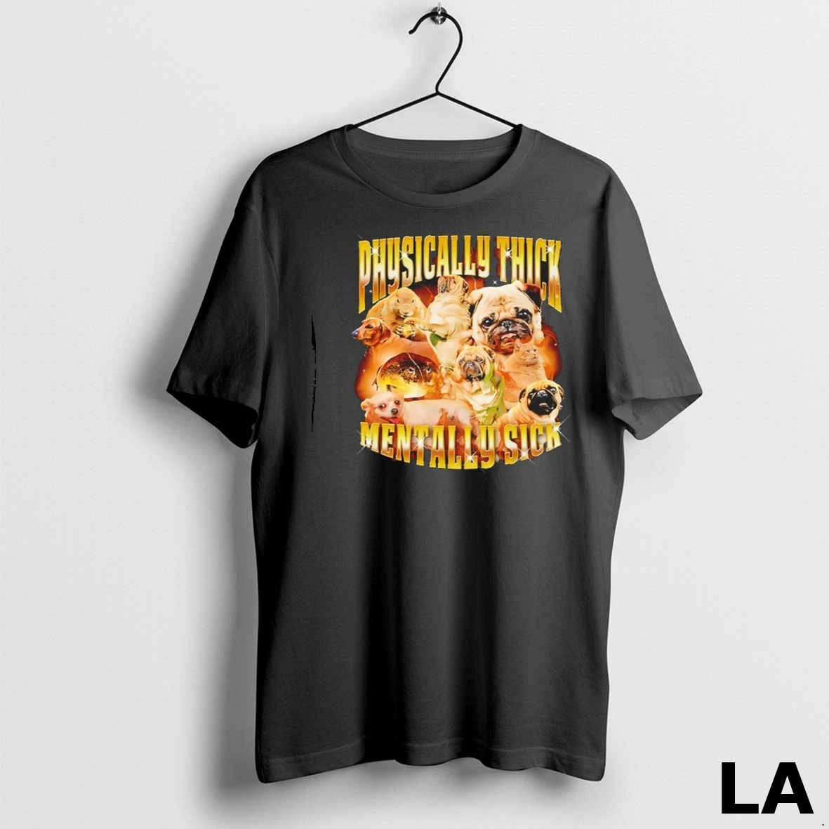 Original Physically Thick Mentally Sick 90s Bootleg Shirt