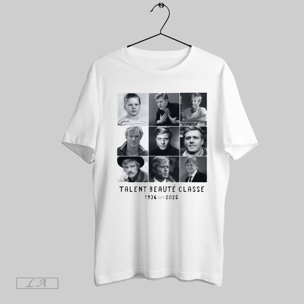 Original Robert Redford 1936 2025 Talent Beaute Classe Shirt