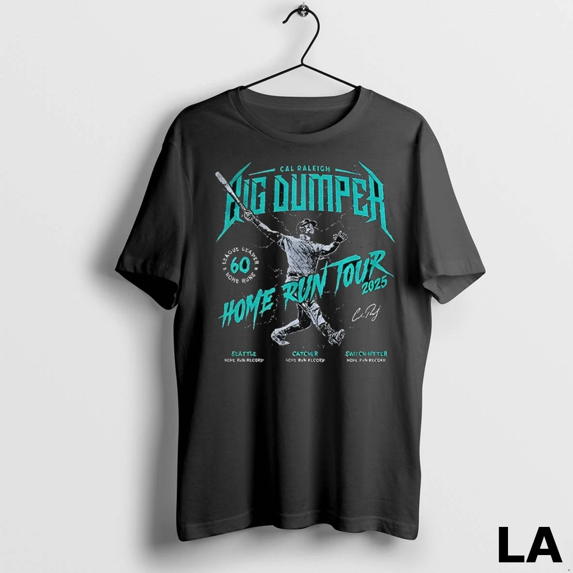 Original Seattle Mariners Big Dumper Cal Raleigh Catcher Home Run Tour Record 2025 Shirt