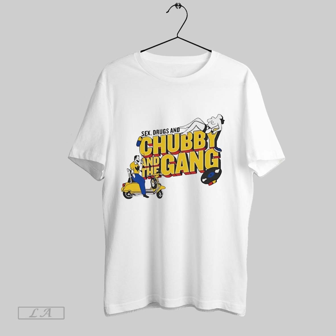 Original Sex Drugs And Chubby And The Gang Shirt