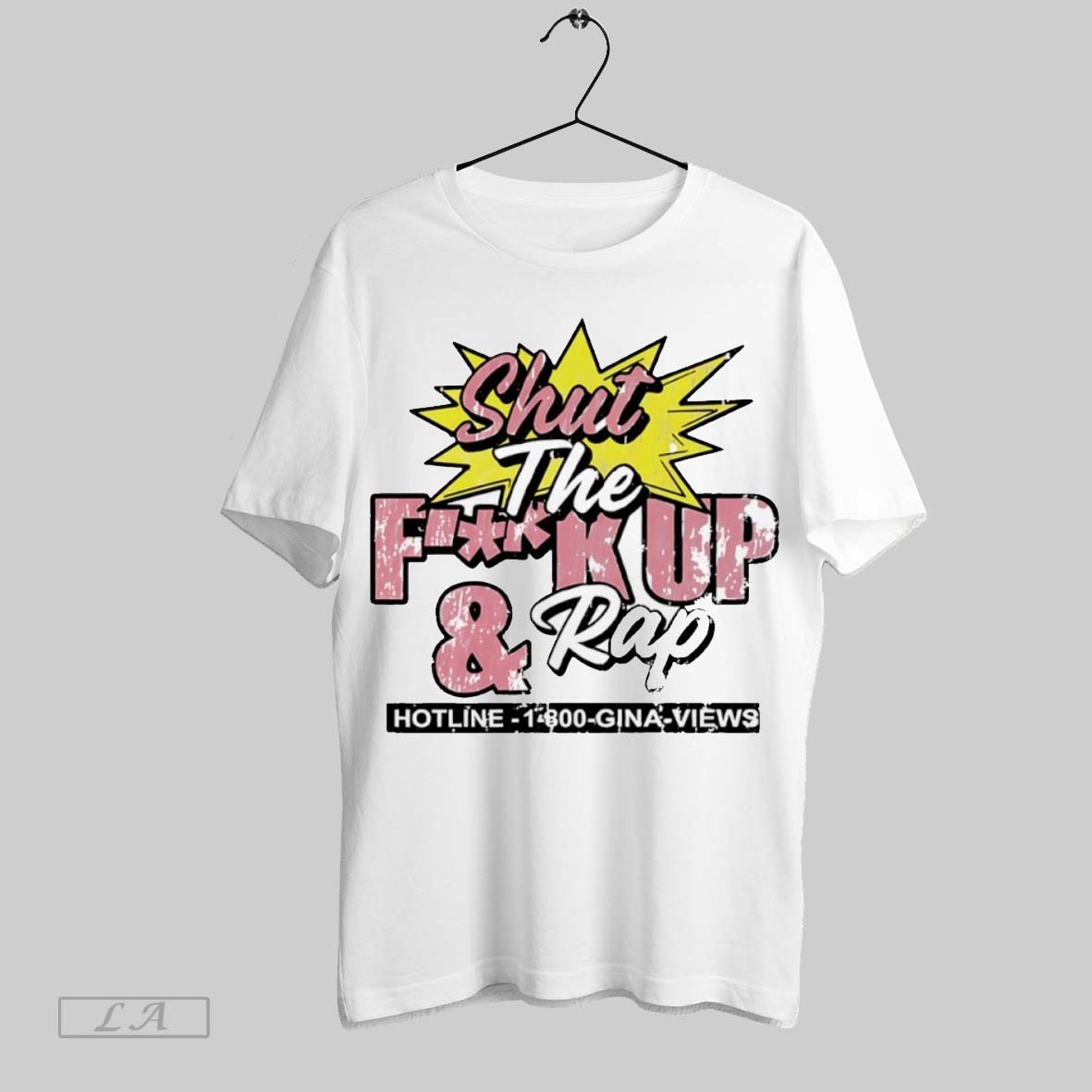 Original Shut The Fuck Up And Rap Shirt