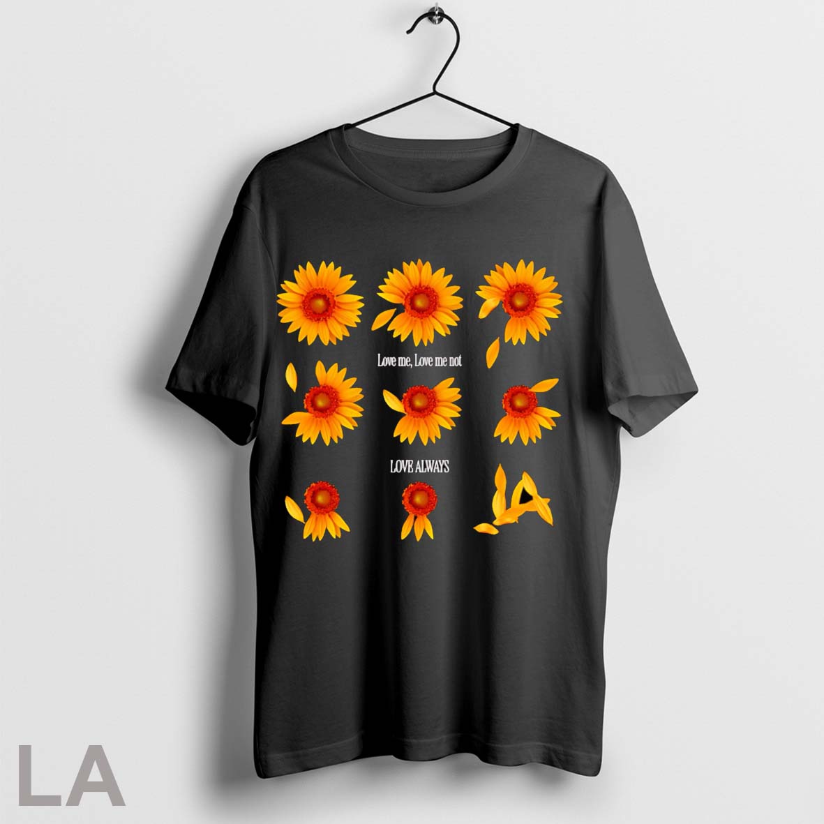 Original Sunflower Love Me Love Me Not Love Always Shirt