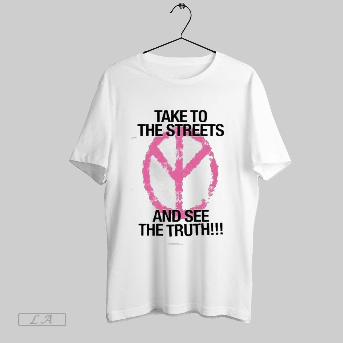 Original Take To The Streets And See The Truth Shirt