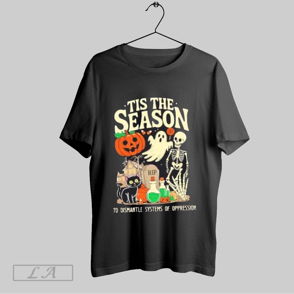 Original Tis The Season To Dismantle Systems Of Oppression Skeleton And Black Cat Halloween Shirt