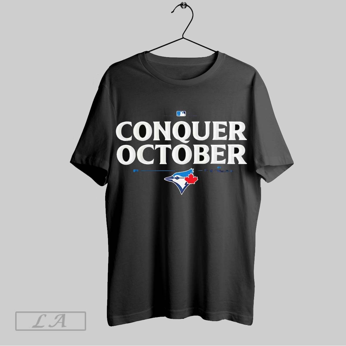 Original Toronto Blue Jays Conquer October 2025 Mlb Postseason Tshirt