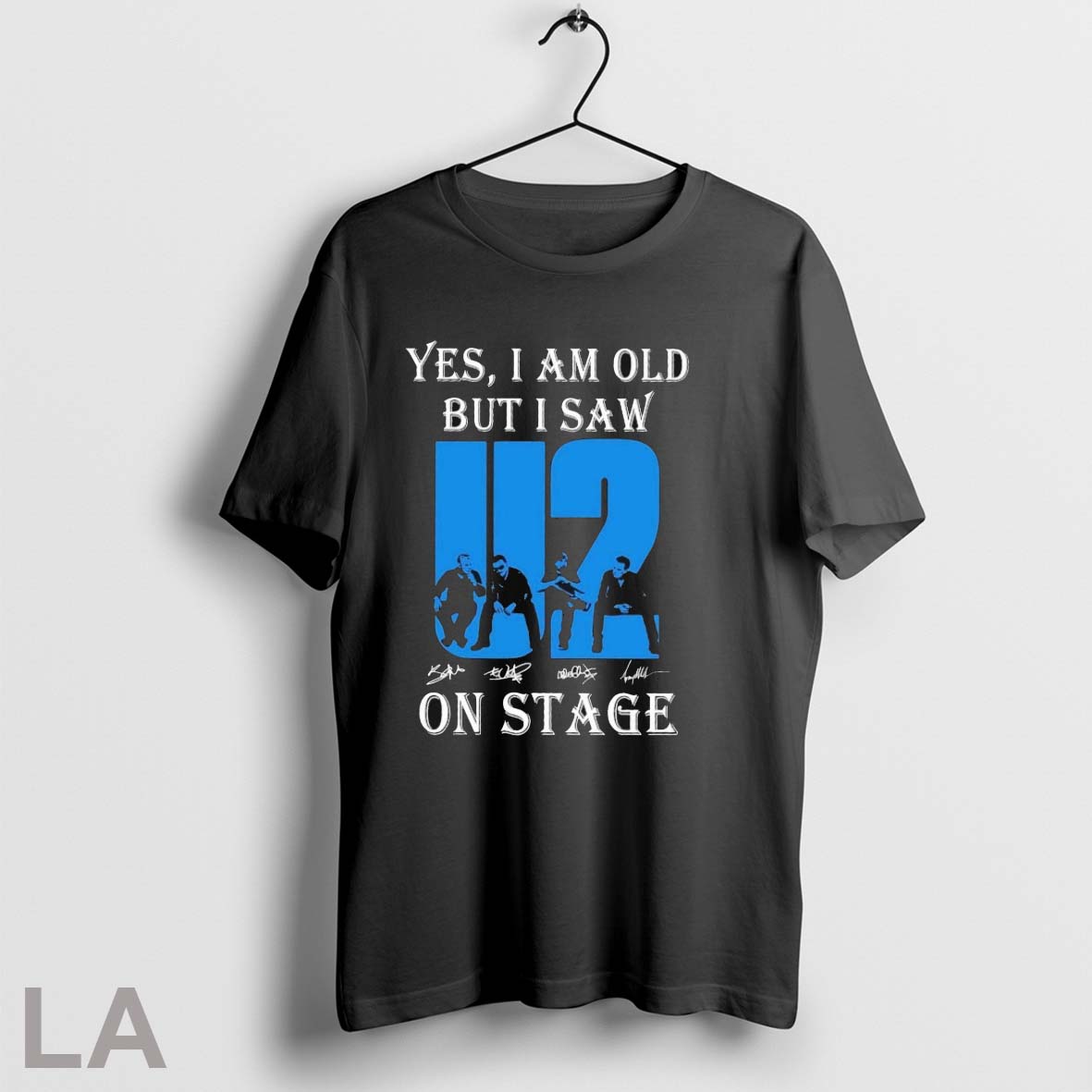 Original U2 Yes I Am Old But I Saw On Stage Signatures Shirt