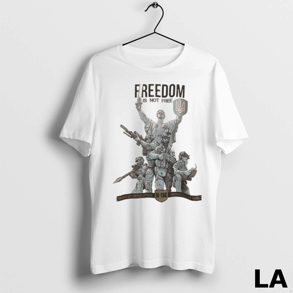Original Ukraine Freedom Is Not Free Born By Revolution Hardened By War Shirt