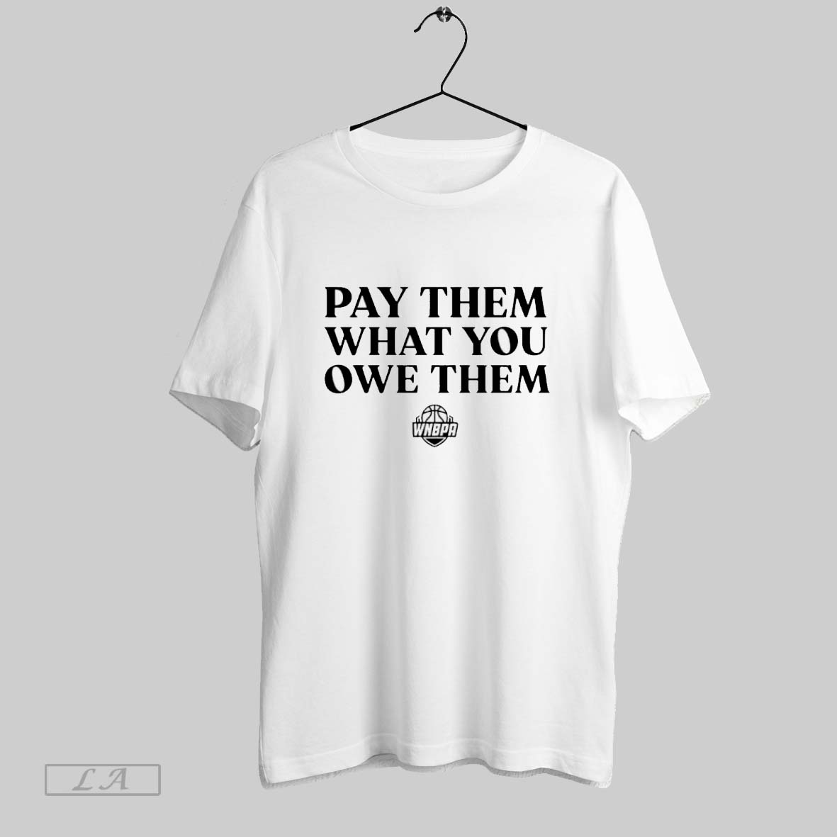 Original Wnba Players Pay Them What You Owe Them Tshirt