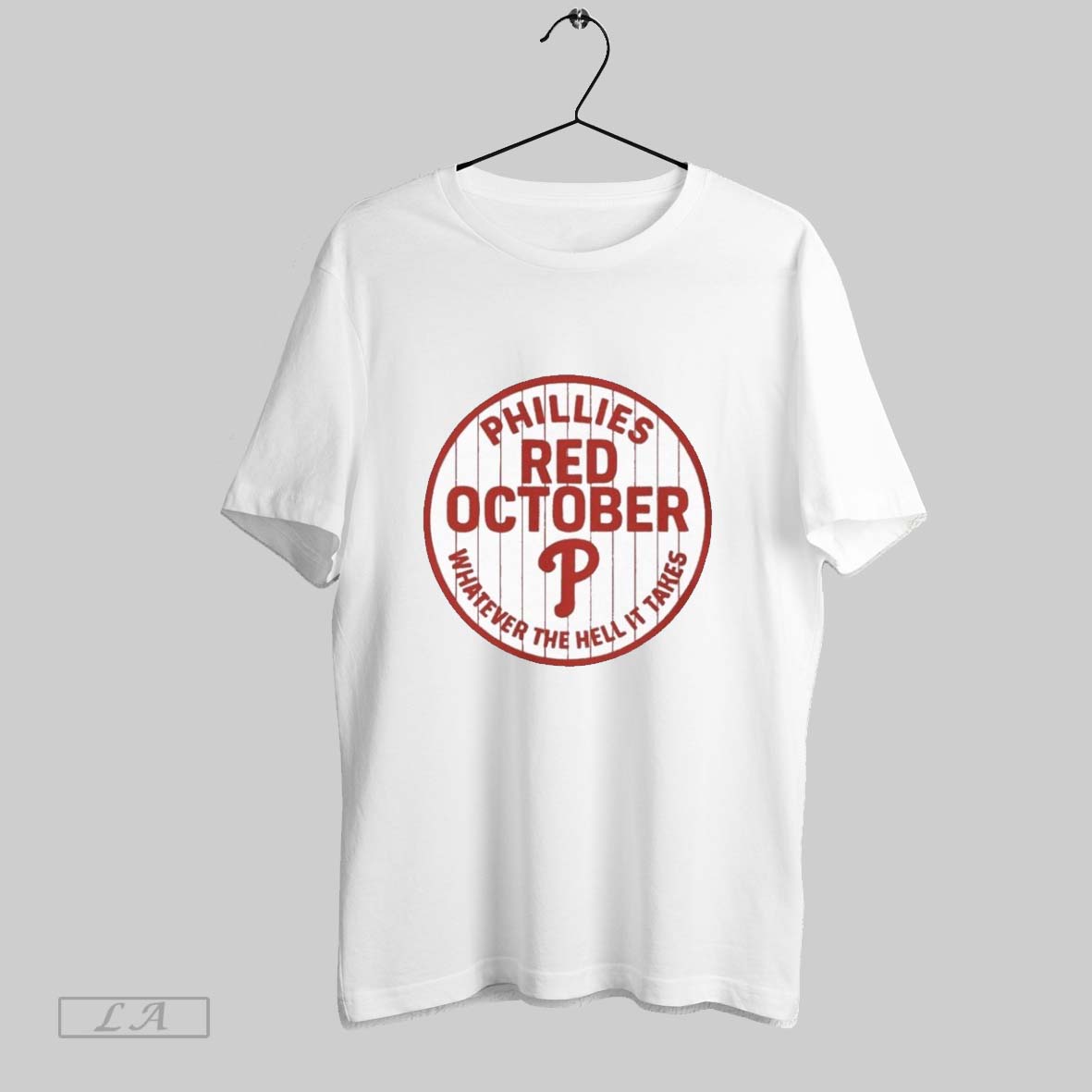 Original Whatever The Hell It Takes Red October Raglan Phillies Shirt