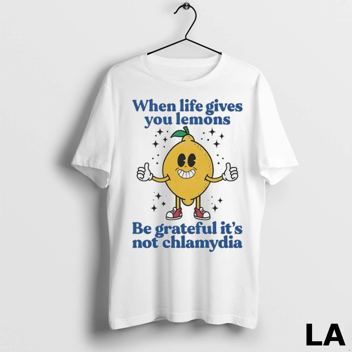Original When Life Gives You Lemons Be Grateful Its Not Chlamydia Shirt