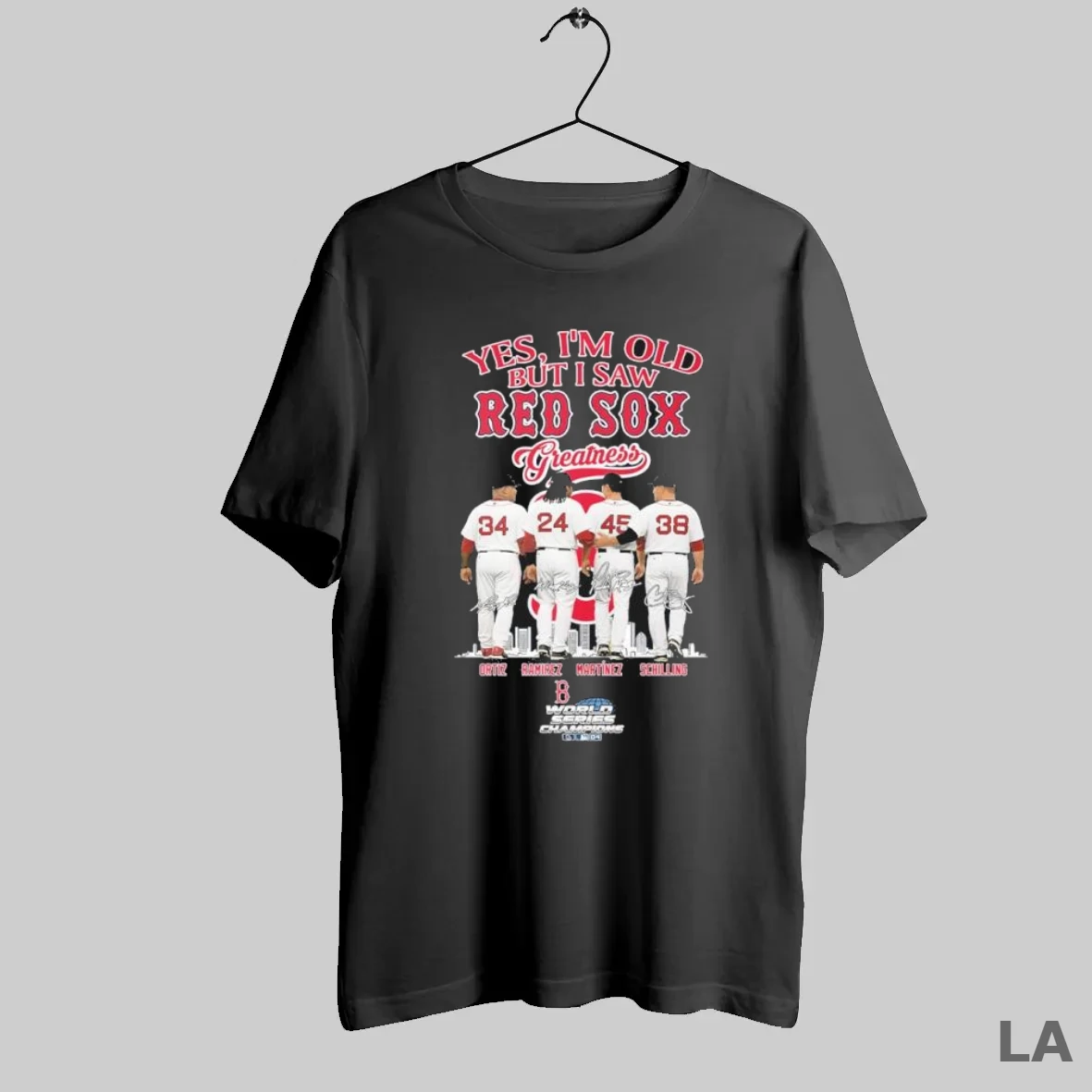 Original Yes Im Old But I Saw Boston Red Sox David Ortiz Manny Ramirez Pedro Martinez Curt Schilling Greatness T Shirt Shirt
