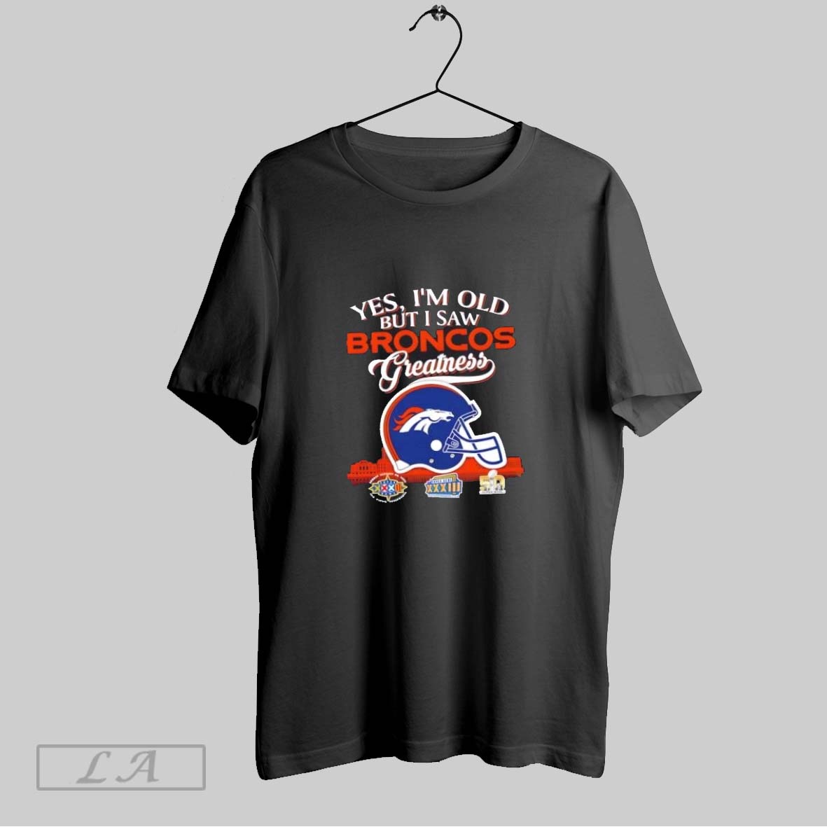 Original Yes Im Old But I Saw Denver Broncos Greatness Football Helmet Skyline Shirt