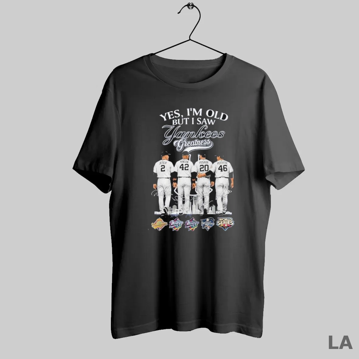 Original Yes Im Old But I Saw New York Yankees Derek Jeter Mariano Rivera Jorge Posada Andy Pettitte Greatness T Shirt Shirt