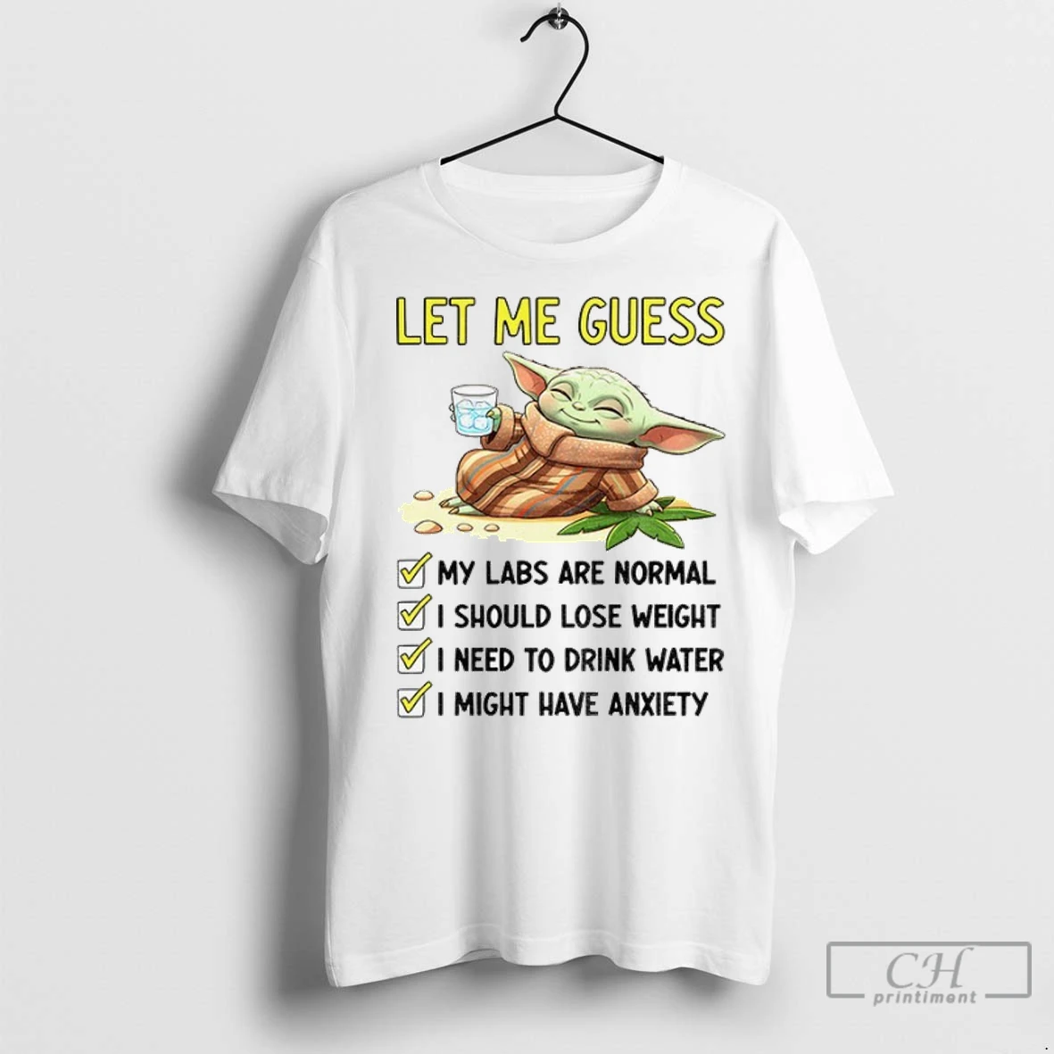 Premium Baby Yoda My Labs Are Normal I Should Lose Weight I Need To Drink Water I Might Have Anxiety T Shirt
