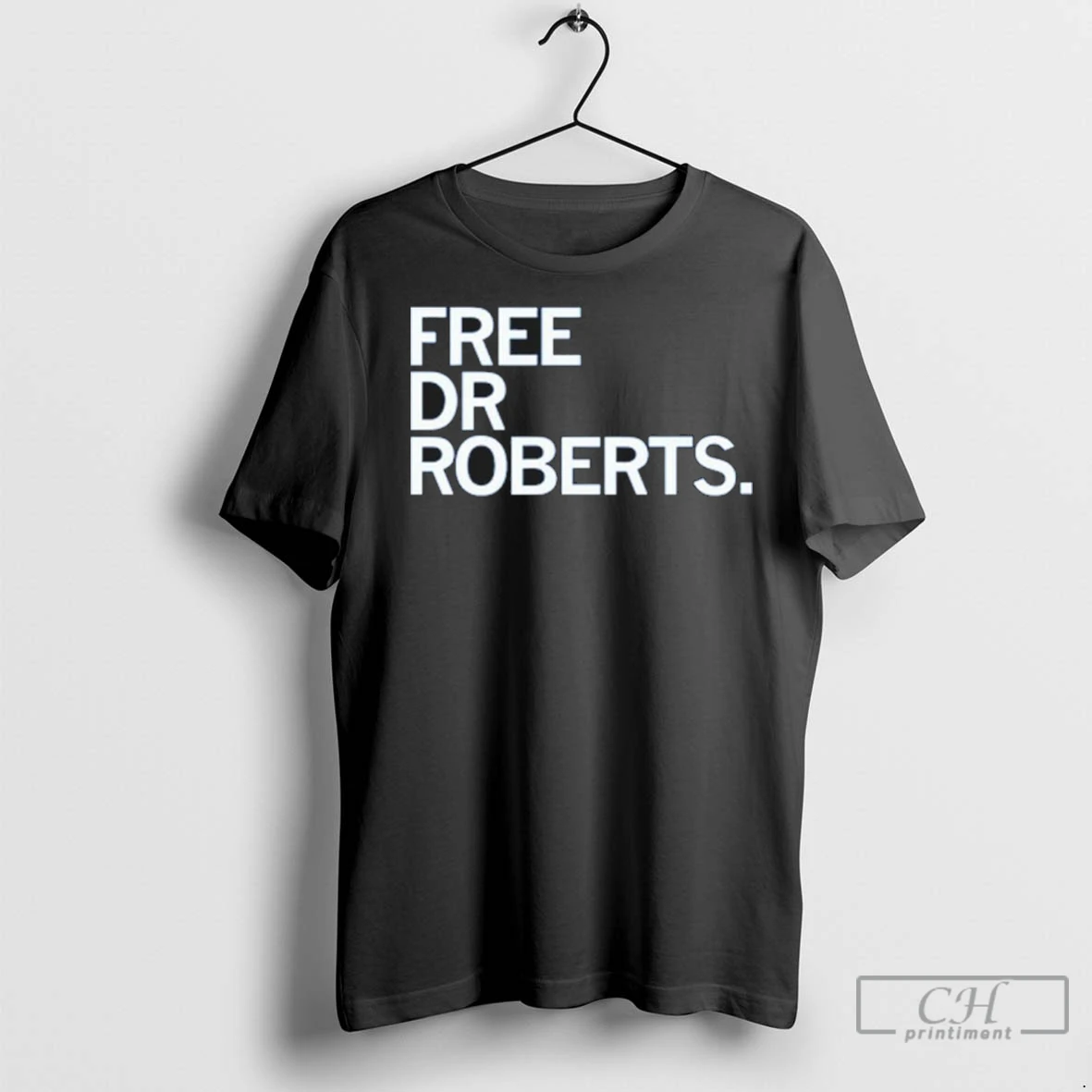 Premium Free Dr Roberts T Shirt