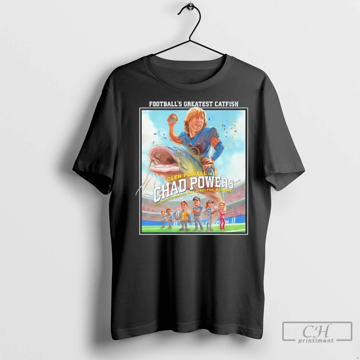 Premium Glen Powell Is Chad Powers Footballs Greatest Catfish T Shirt