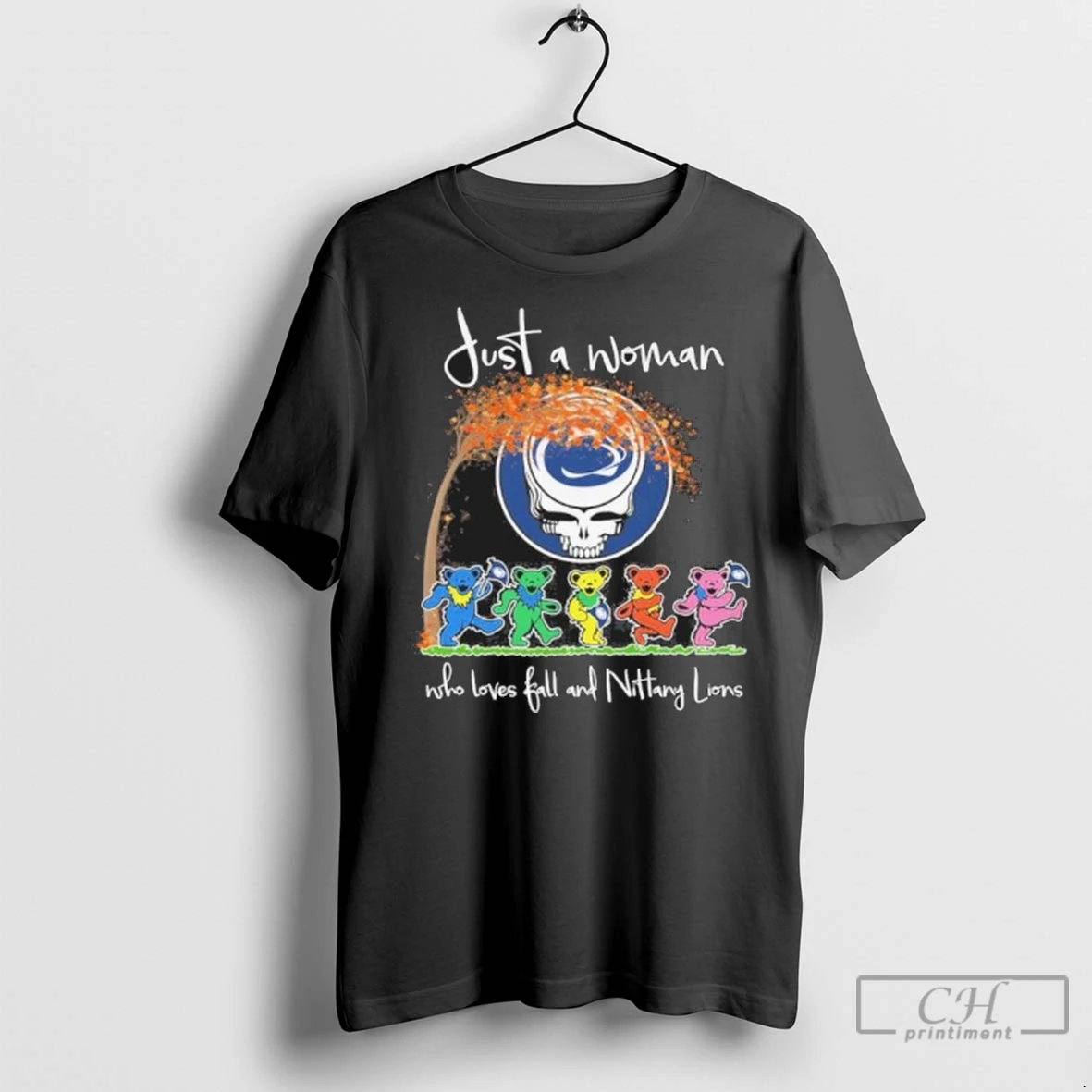 Premium Grateful Dead Bears Just A Woman Who Loves Fall And Penn State T Shirt