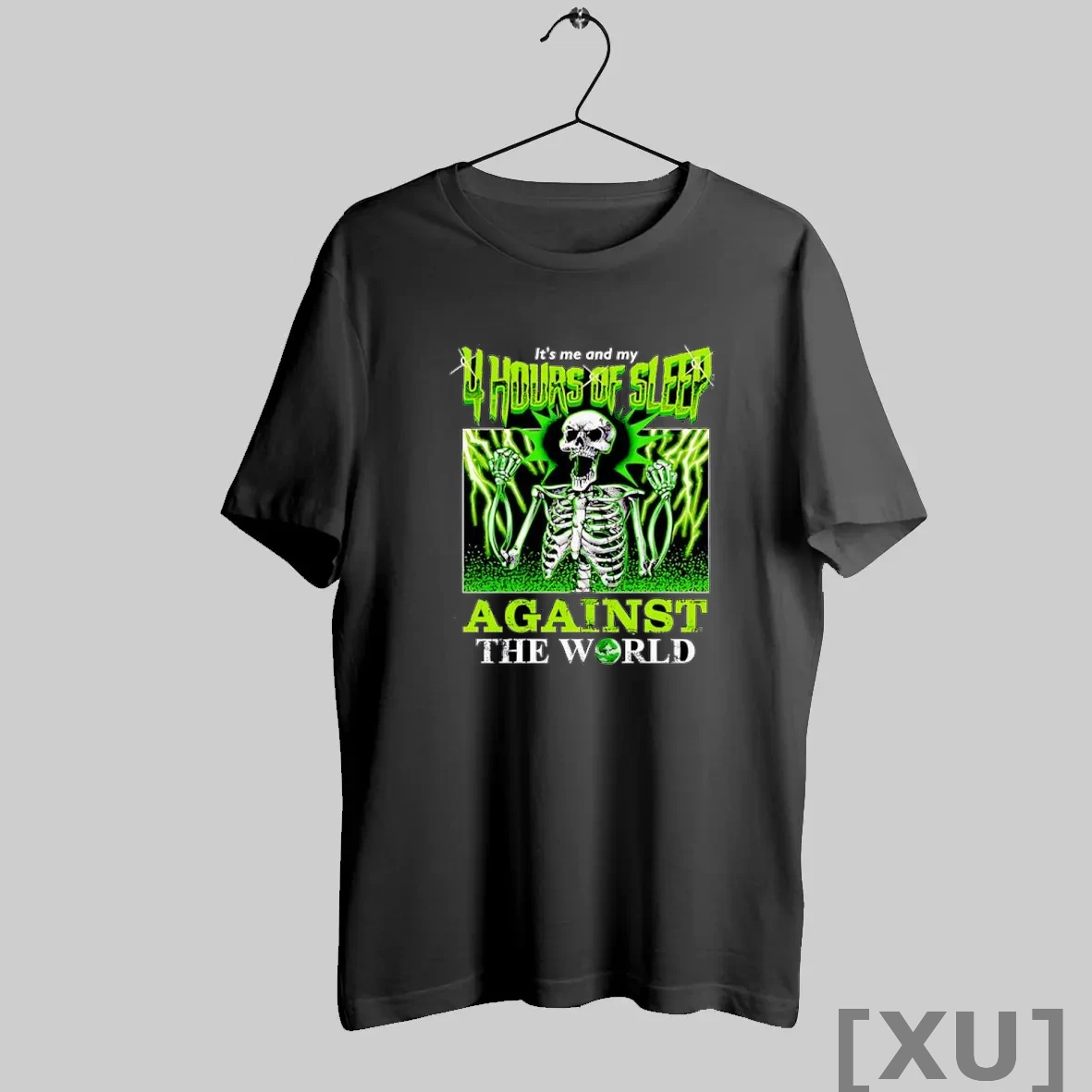 Premium Its Me And My 4 Hours Of Sleep Against The World Angry Skeleton Lightning Funny T Shirts