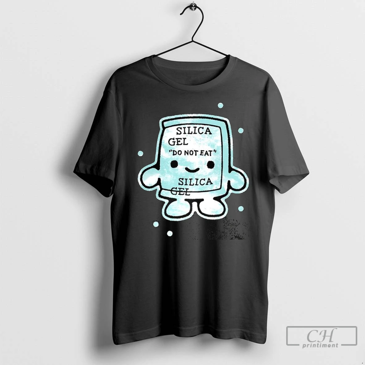 Premium Silica Gel Do Not Eat Forbidden Candy T Shirt