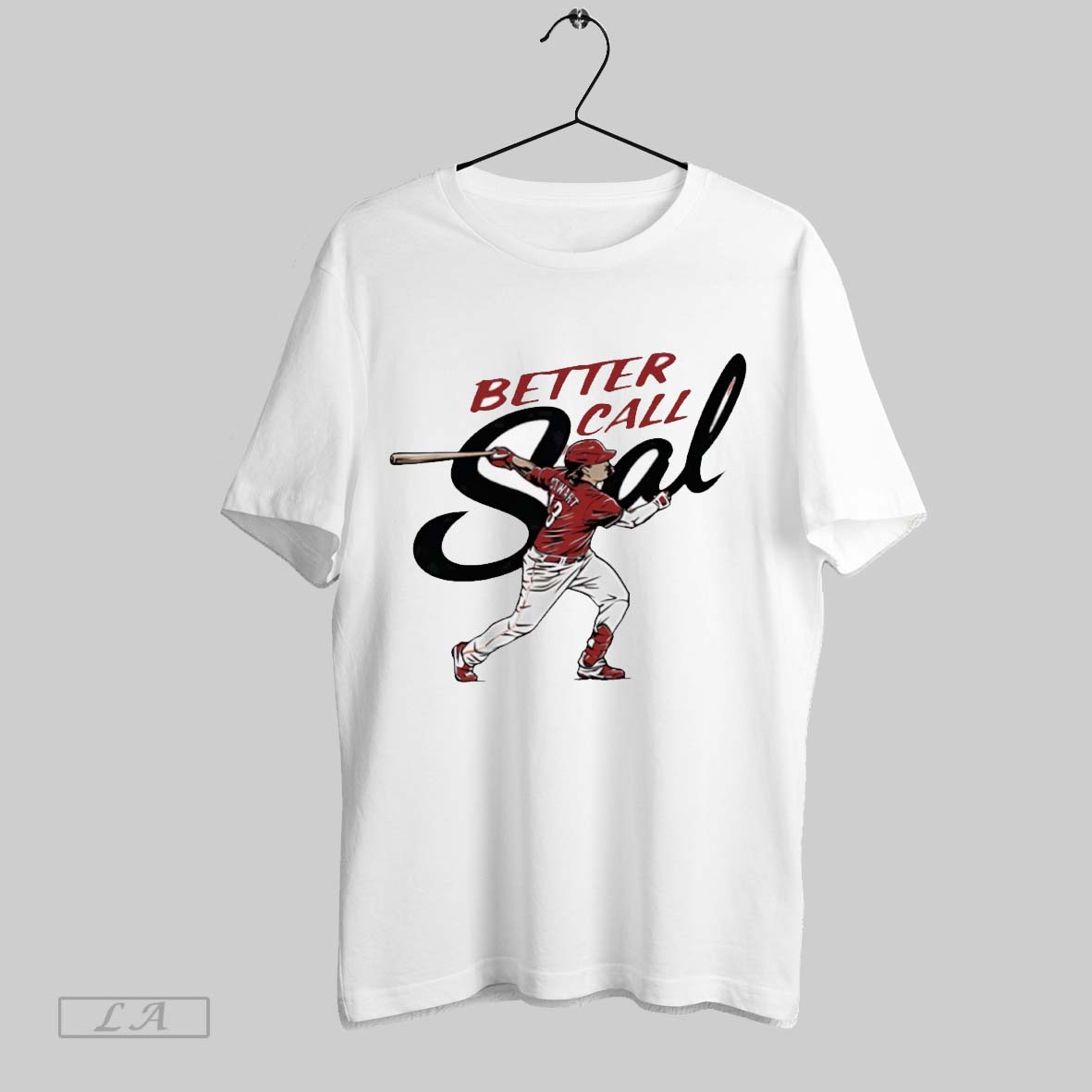 Sal Stewart Cincinnati Reds Better Call Sal T Shirt