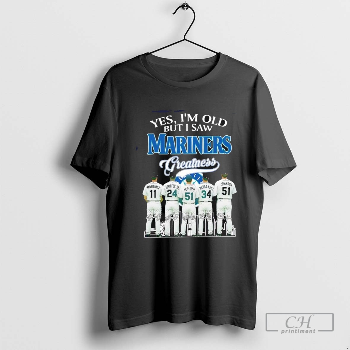 Seattle Mariners Yes Im Old But I Saw Mariners Greatness Signatures T Shirt