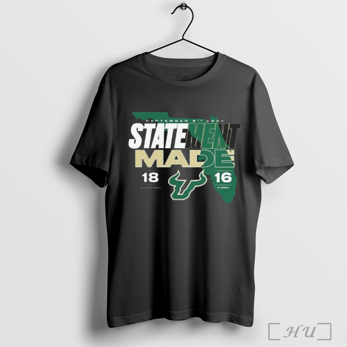 South Florida Bulls 18 16 Florida Gators 2025 Statement Made Score T Shirt Sweatshirt