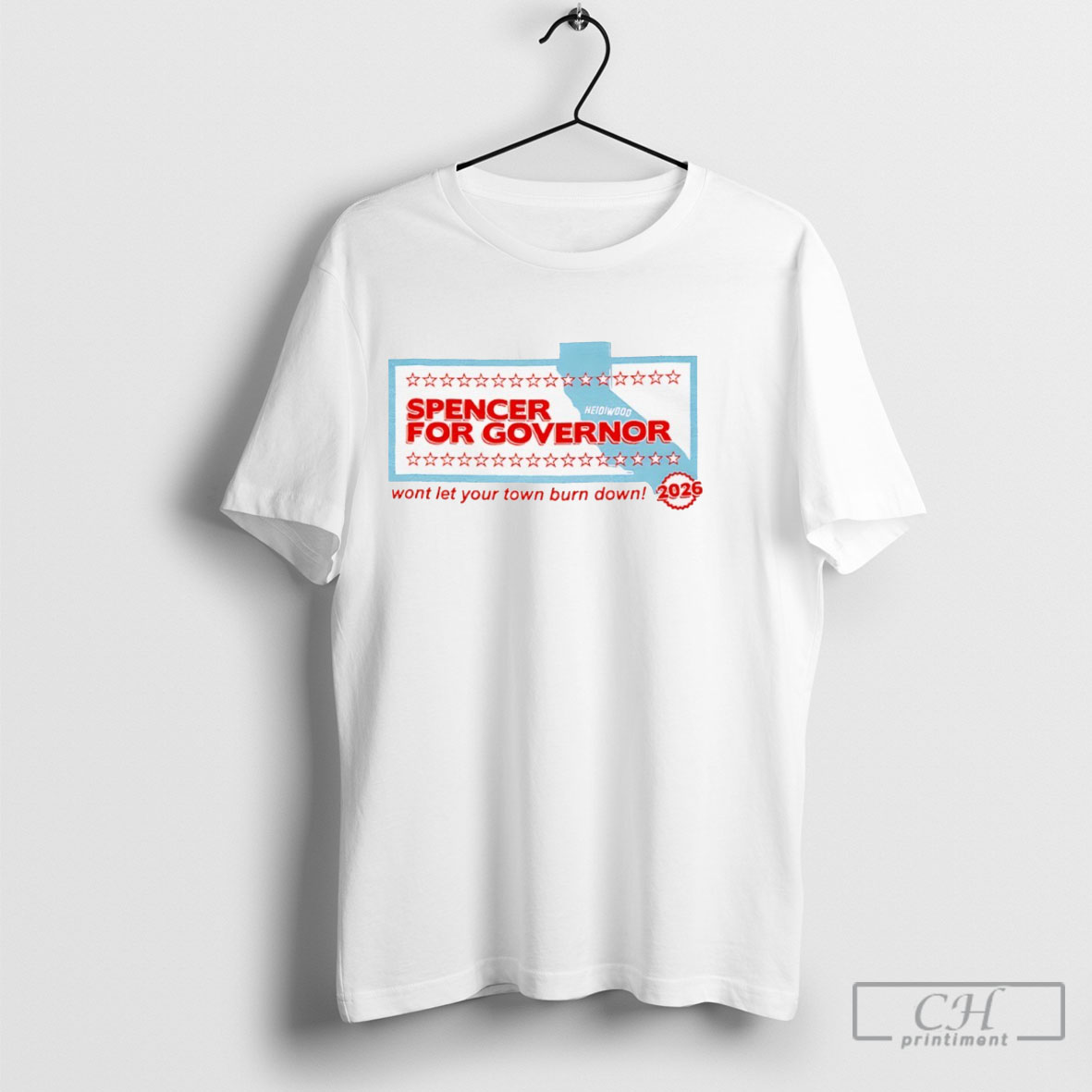 Spencer For Governor Wont Let Your Town Burn Down 2026 Shirt Tee Hoodie