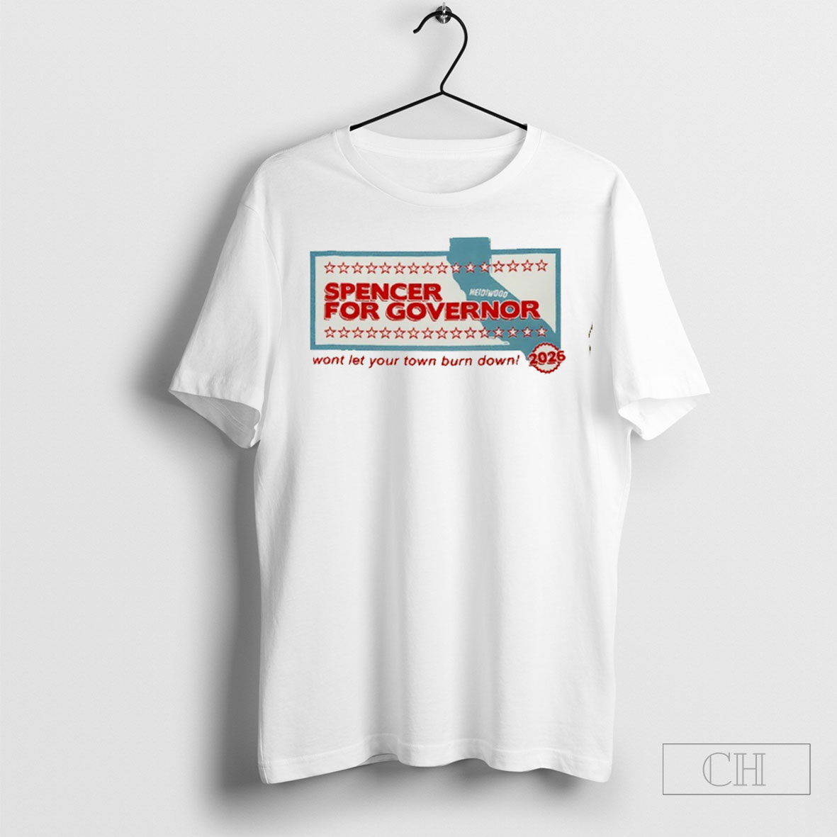 Spencer For Governor Wont Let Your Town Burn Down 2026 Shirt Tee