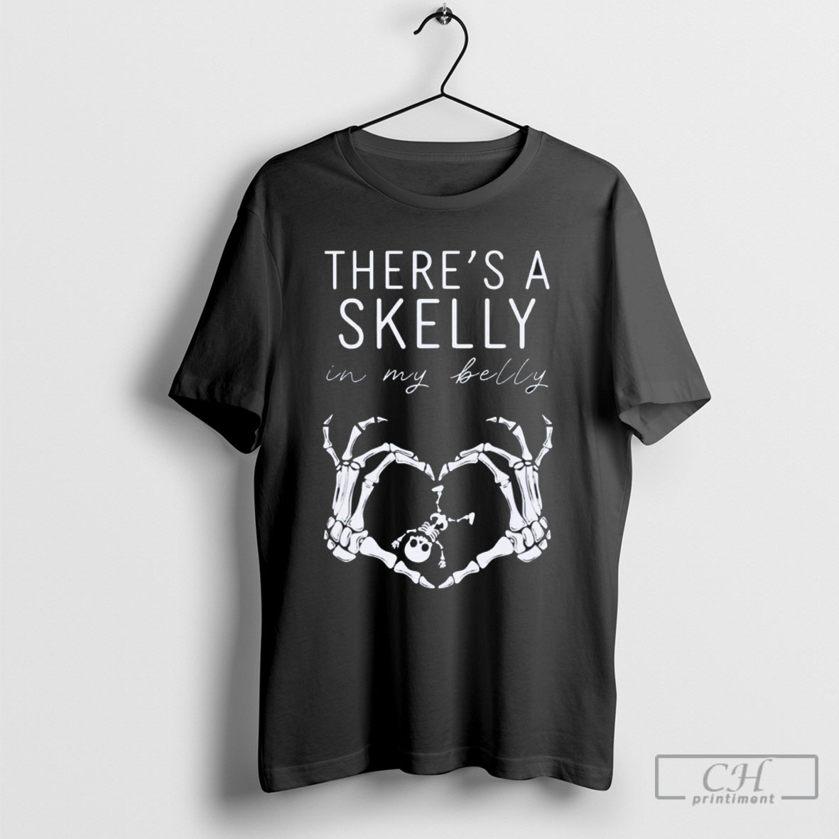 Theres A Skelly In My Belly Shirts
