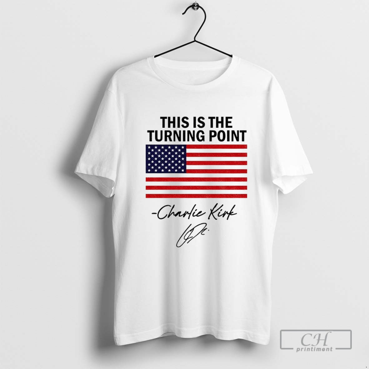 This Is The Turning Point Freedom Charlie Kirk Rip 2025 American Flag T Shirt