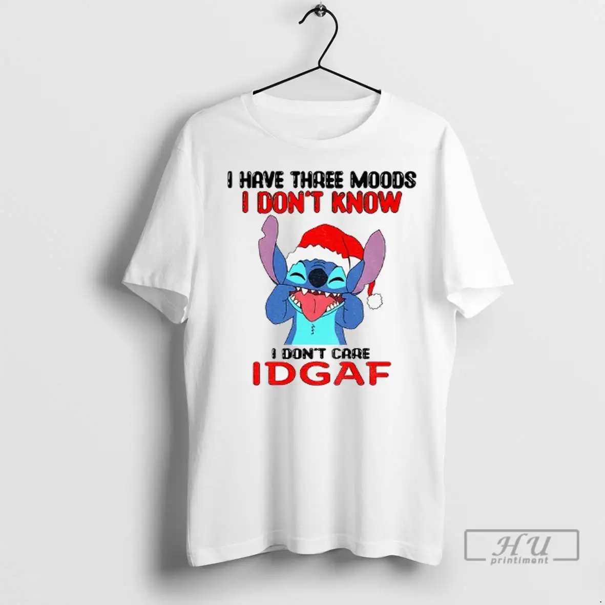 Trending Stitch I Have Three Moods I Dont Know I Dont Care Idgaf Merry Christmas T Shirt Sweatshirt