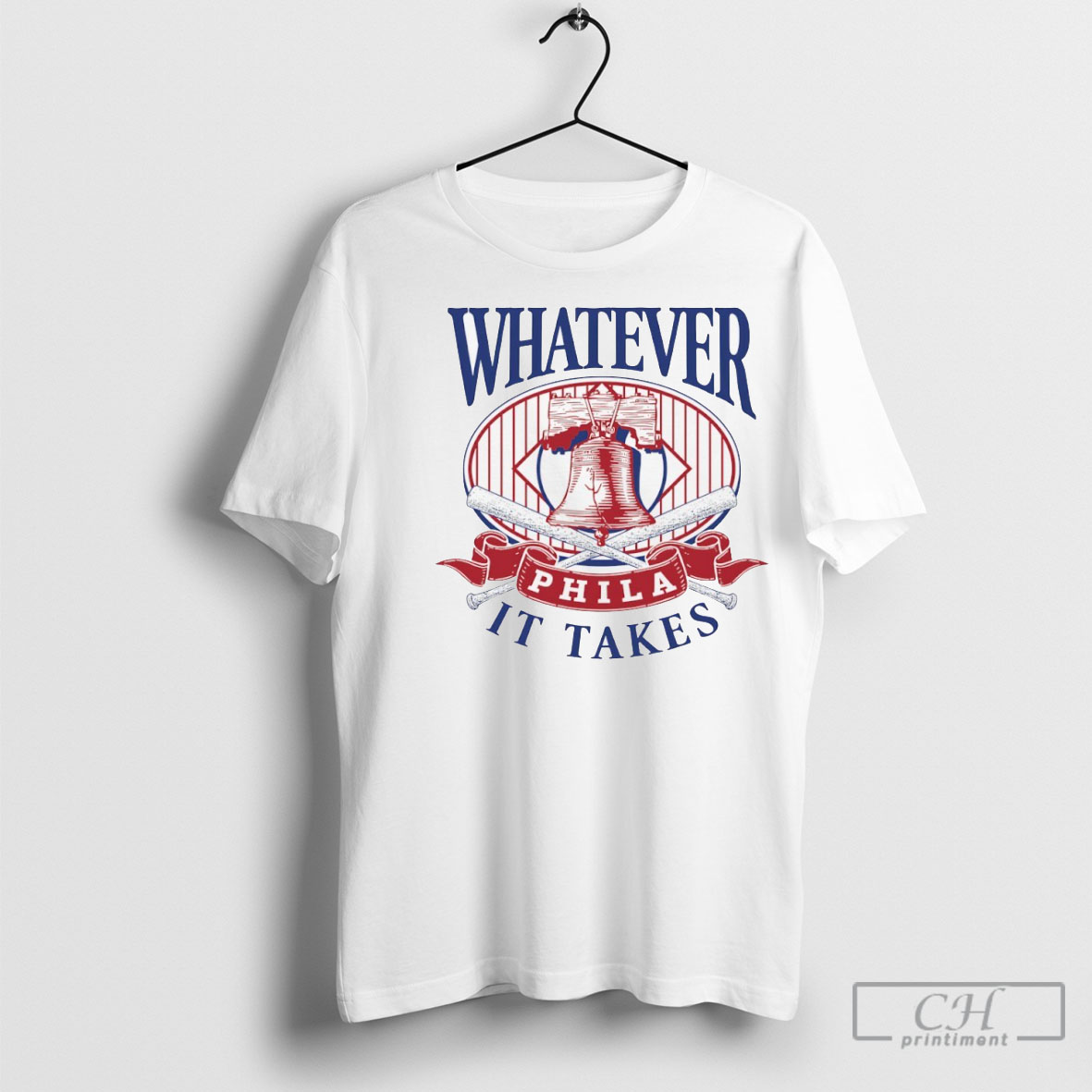 Whatever It Takes Phila Philadelphia Phillies T Shirt