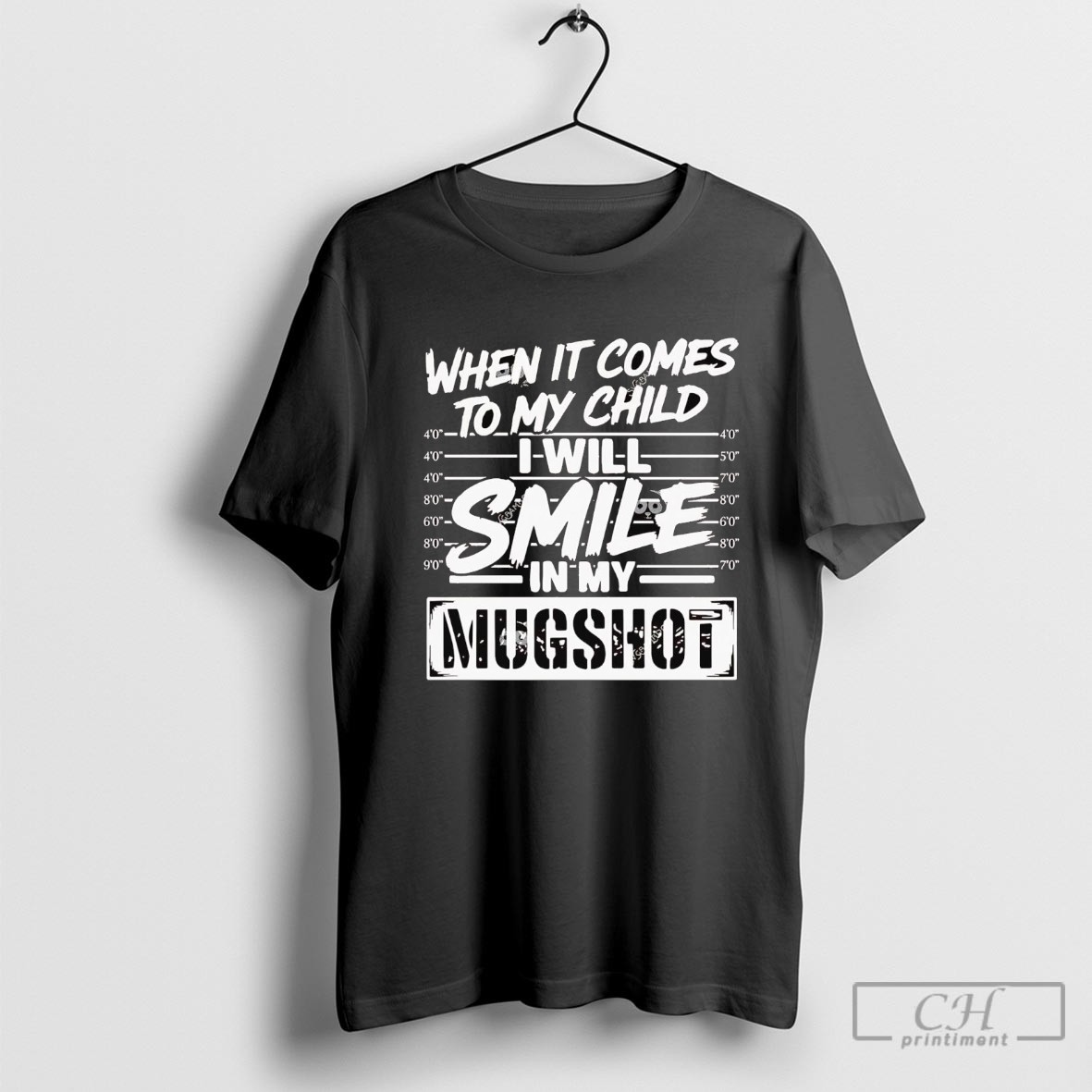 When It Comes To My Child I Will Smile In My Mugshot Shirt Sweater