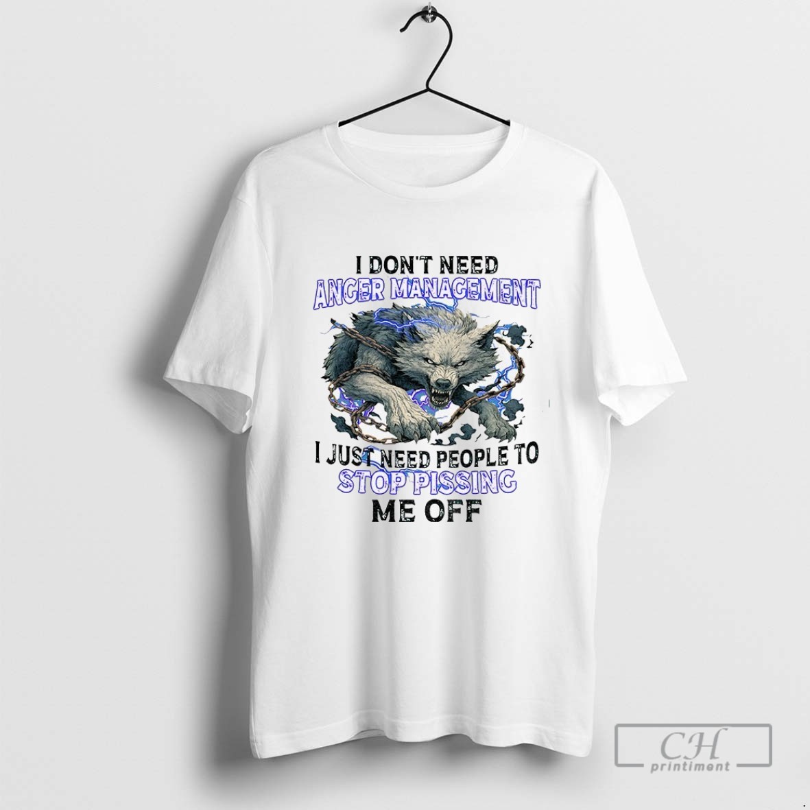 Wolf I Dont Need Anger Management I Just Need People To Stop Pissing Me Off T Shirt