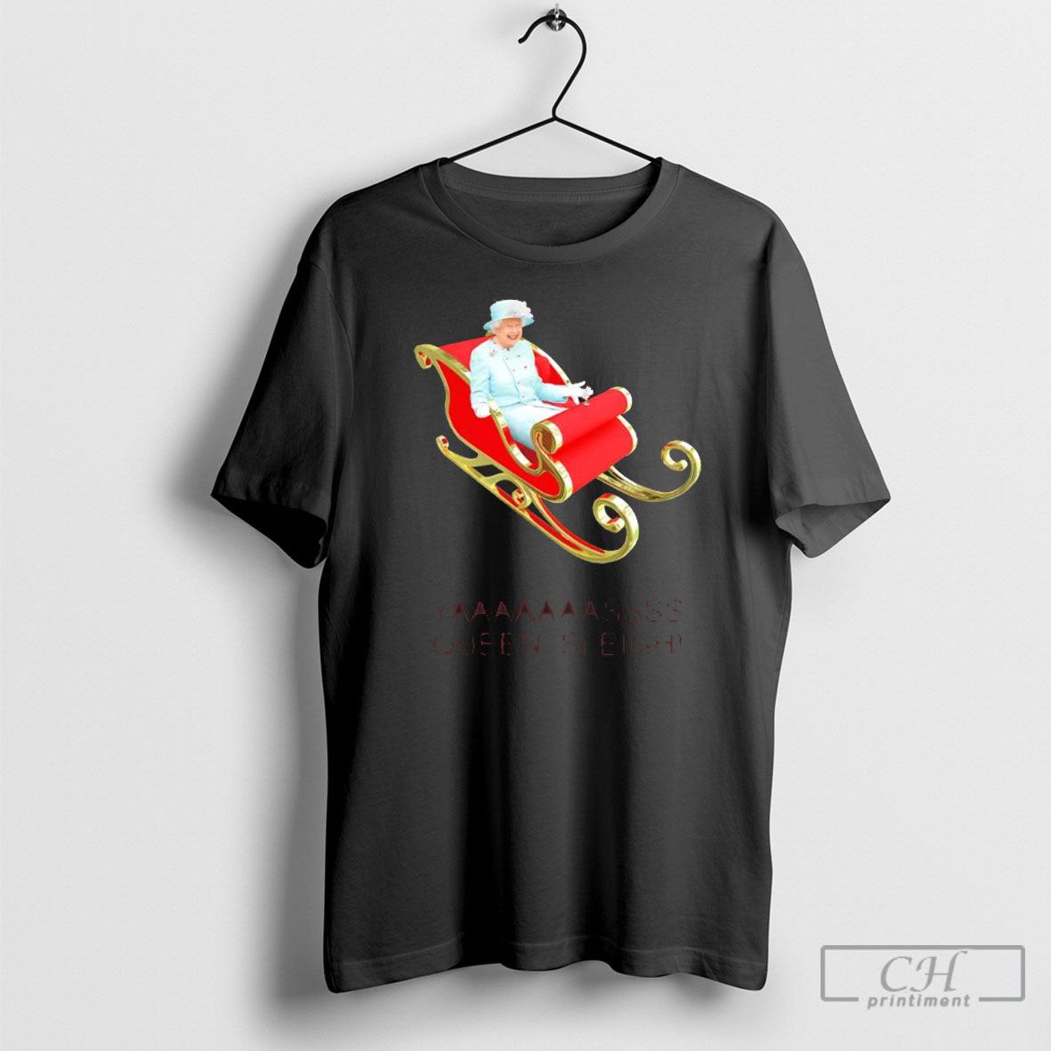 Yaaaaass Queen Sleigh Funny Graphic Shirt Tee Hoodie