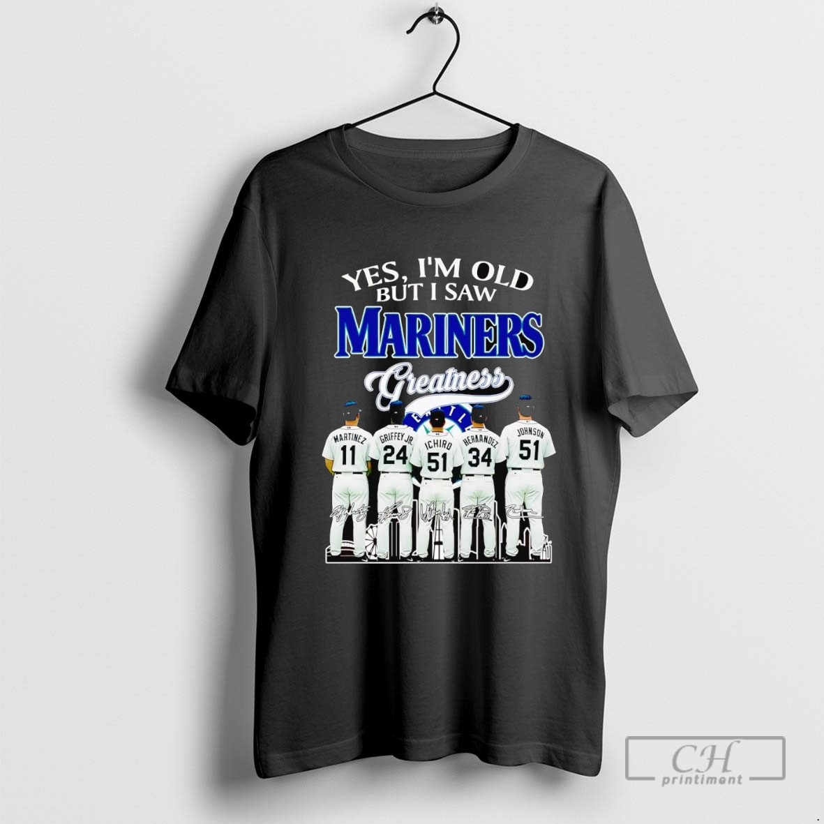 Yes Im Old But I Saw Mariners Greatness Legend Players T Shirt