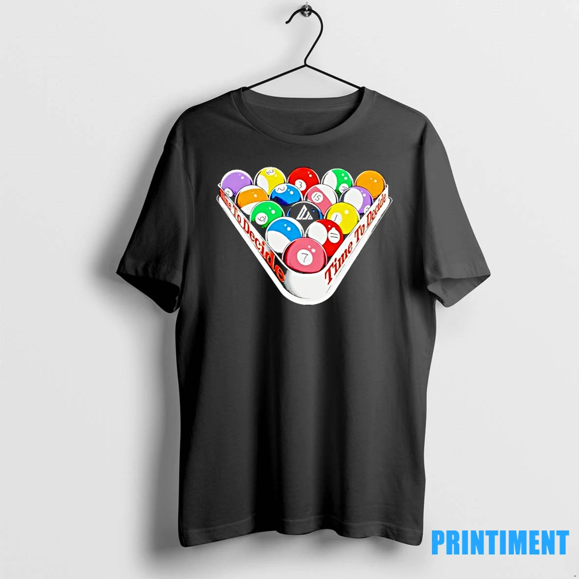 Billiards Time To Decide Tshirts Sweater Hoodie