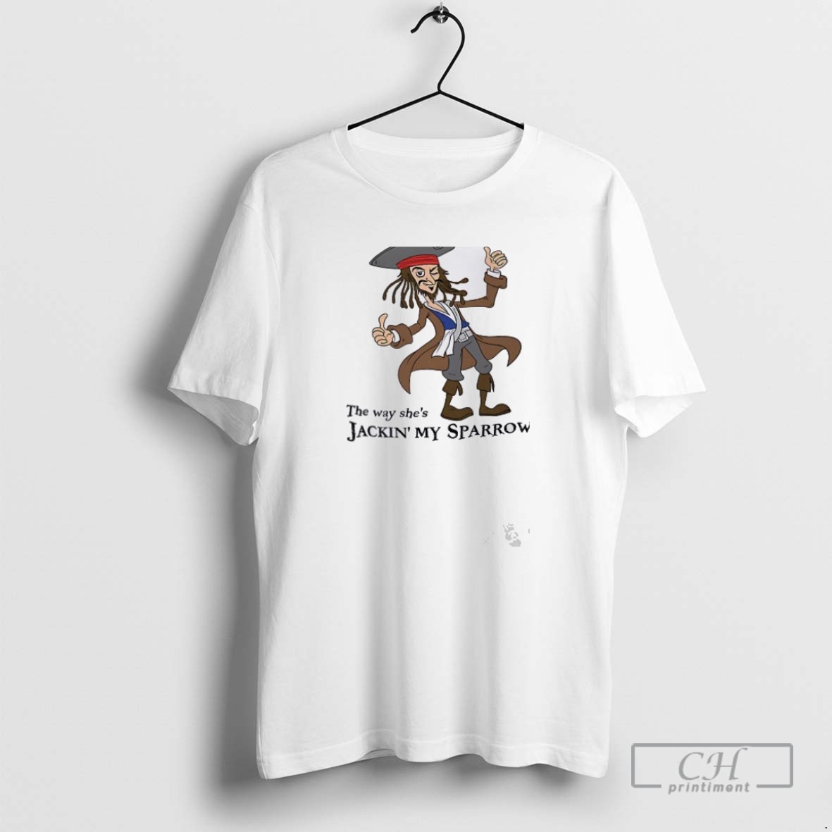 Call Me Captain The Way Shes Jackin My Sparrow T Shirts