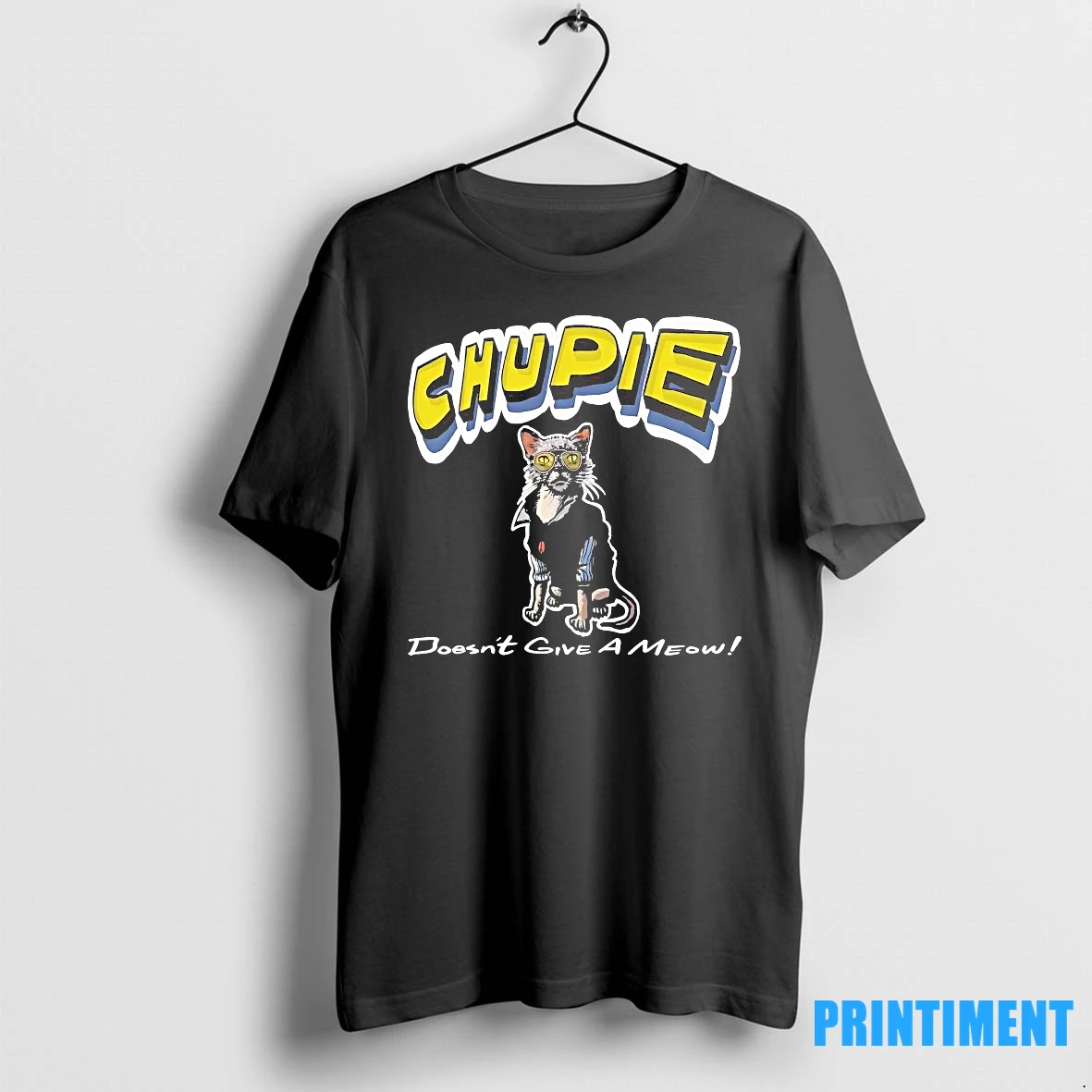 Chupie Doesnt Give A Meow Tshirts Sweater Hoodie