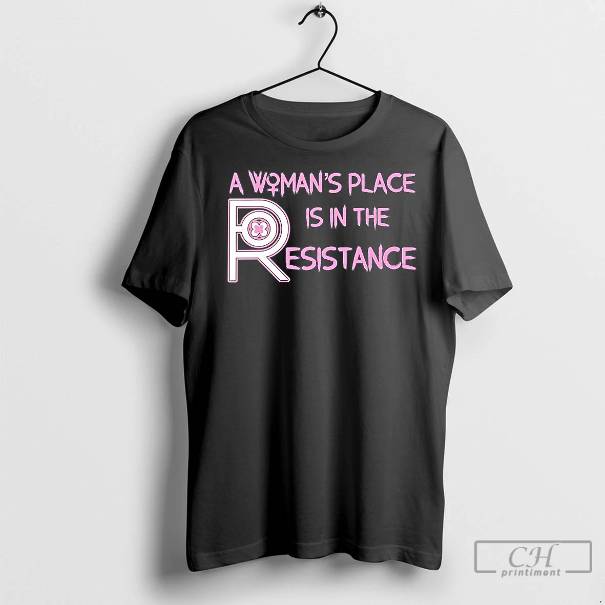 Classic A Womans Place Is In The Resistance T Shirt