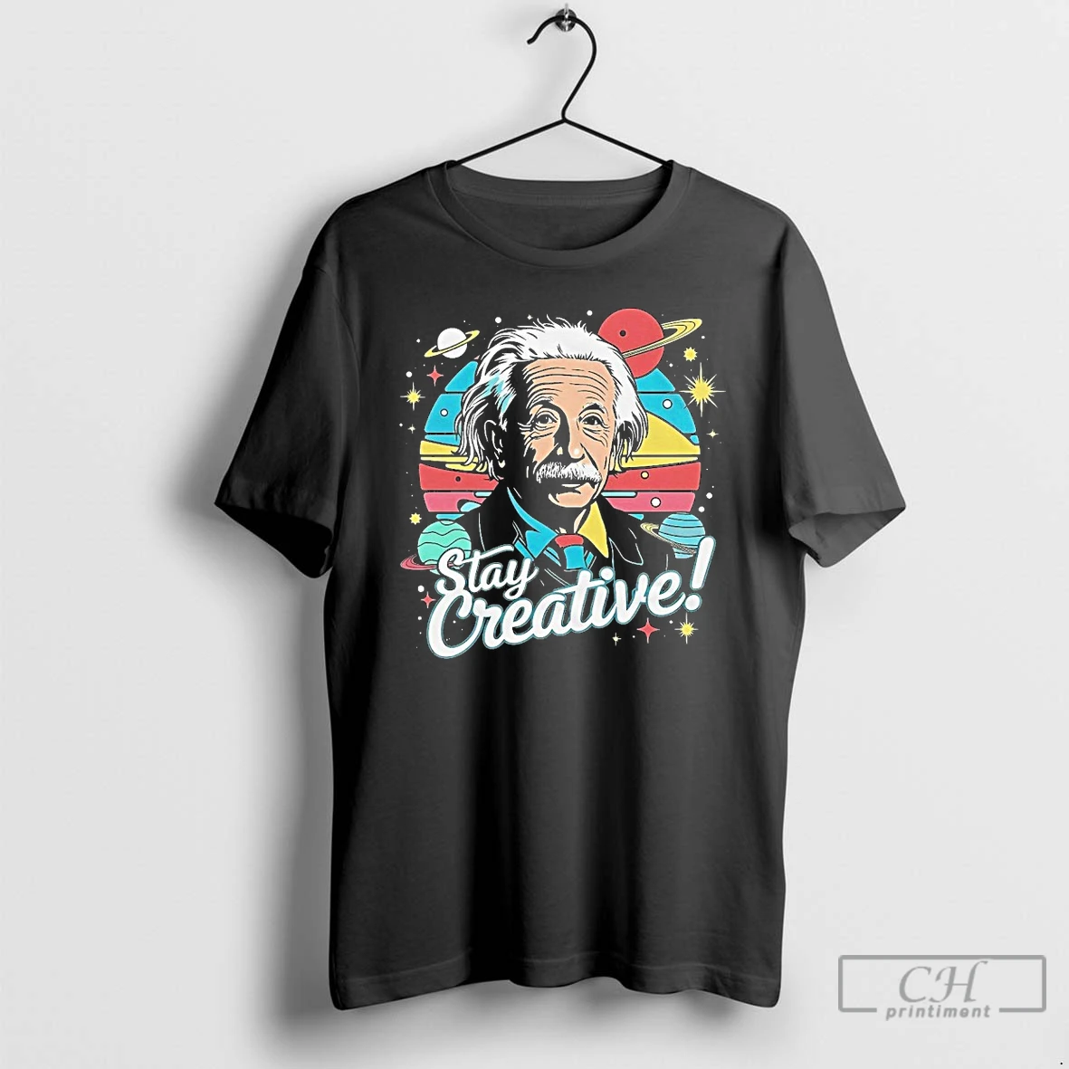 Classic Albert Einstein Stay Creative Vintage T Shirts Hoodie