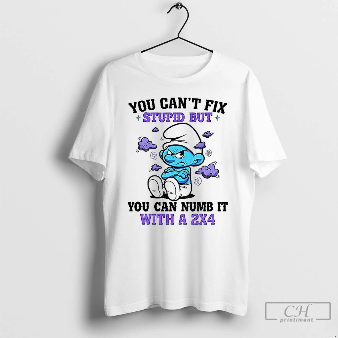 Classic Angry Smurfs You Cant Fix Stupid But You Can Numb It With A 2x4 T Shirts Hoodie