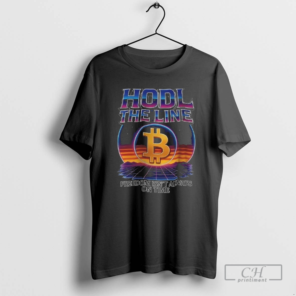Classic Bitcoin Hold The Line Freedom Isnt Always On Time Shirt Sweater Hoodie