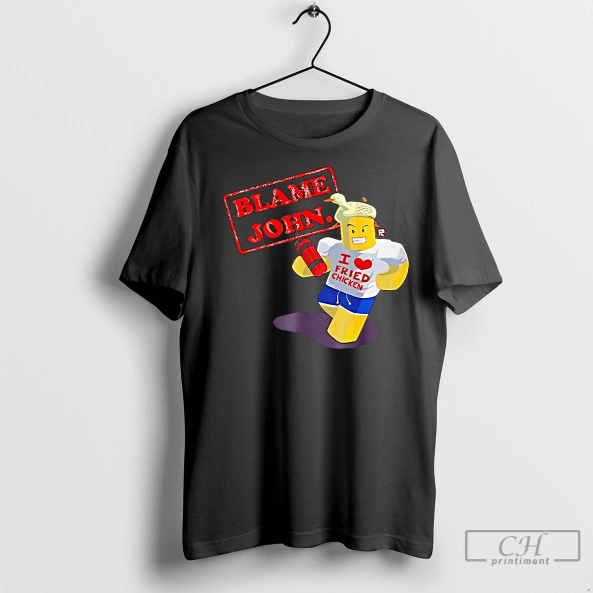 Classic Blame John I Love Fried Chicken T Shirt