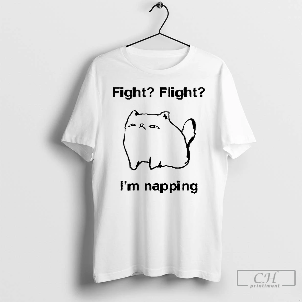 Classic Cat Meme Fight Flight Im Napping T Shirs Sweater Hoodie