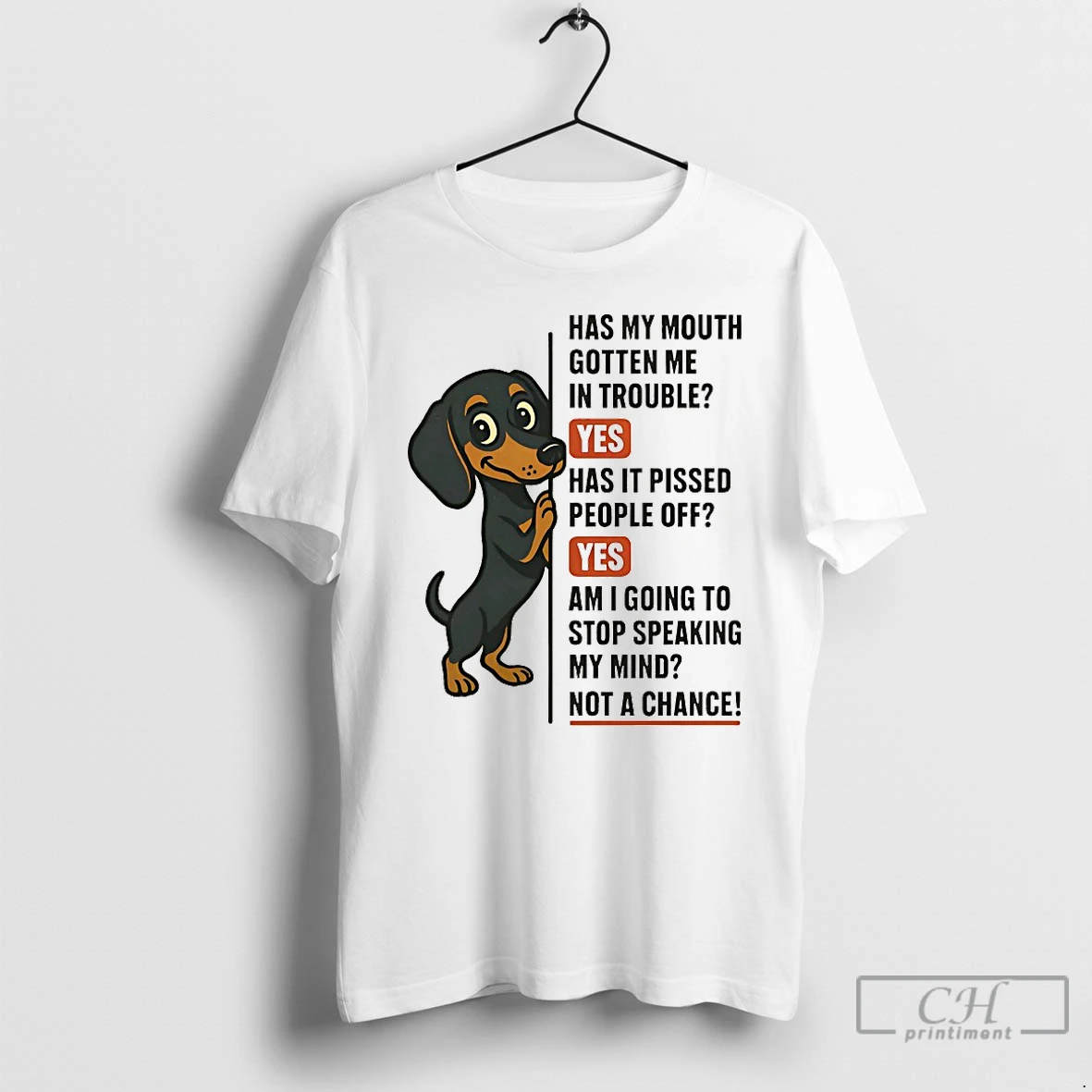 Classic Dachshund Has My Mouth Gotten Me In Trouble Yes Has It Pissed People Off T Shirts Hoodie